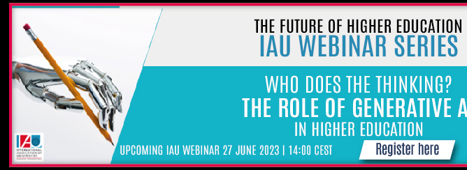 Webinar: 'Who does the thinking? The Role of Generative AI in Higher Education' - IAU Webinar Series on the Future of Higher Education (Registro)